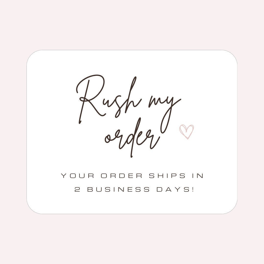 Rush my order - 2 day order processing